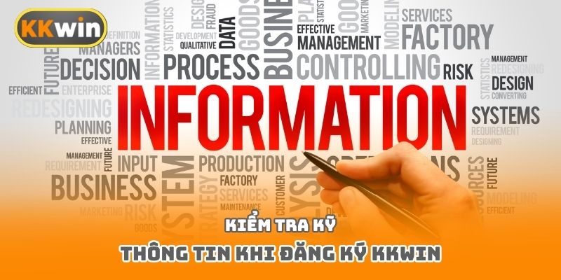 Kiểm tra kỹ thông tin khi đăng ký Kkwin